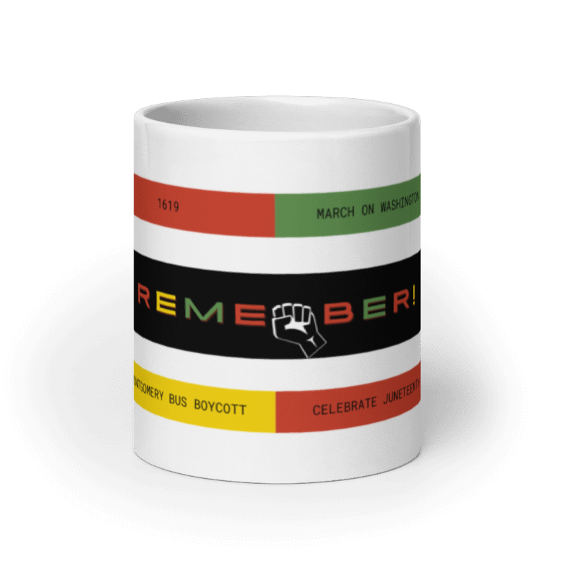 Black in History - Design 3 White glossy mug (11 oz/ 15 oz/ 20 oz)